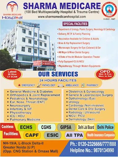 Sharma Medicare Super Speciality Hospital and Trauma Centre