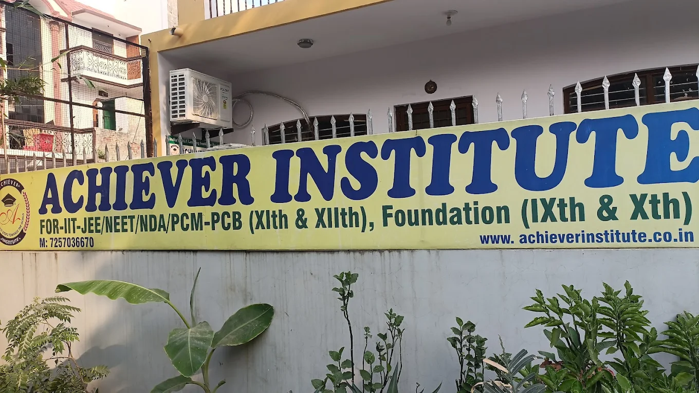 Achiever Institute for IIT-JEE | NEET | PCM-PCB